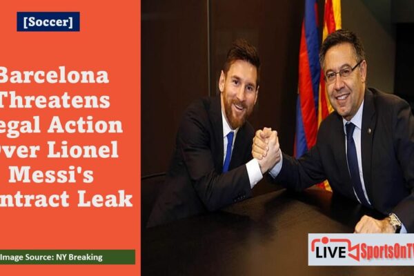 Barcelona Threatens Legal Action Over Lionel Messi's Contract Leak Featured Image