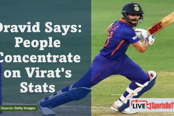 Dravid Says People Concentrate on Virat's Stats Featured Image