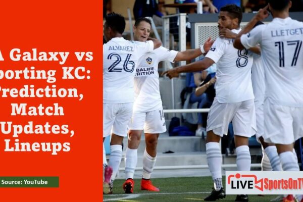 LA Galaxy vs Sporting KC Prediction, Match Updates, Lineups Featured Image