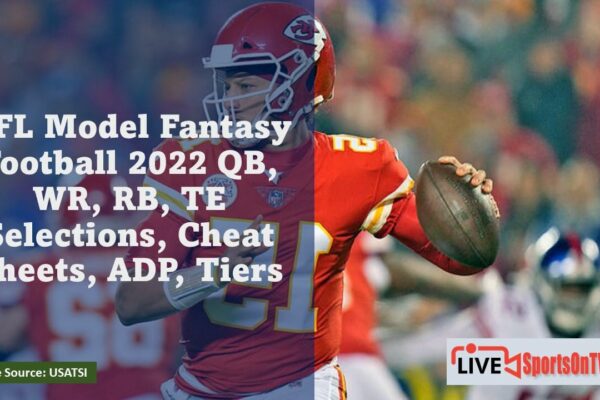 NFL Model Fantasy Football 2022 QB, WR, RB, TE Selections, Cheat Sheets, ADP, Tiers Featured Image