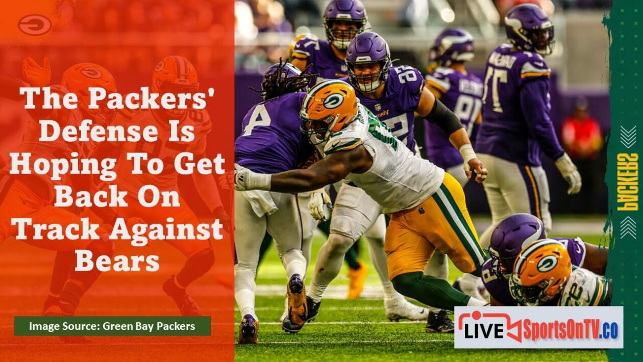 The Packers' Defense Is Hoping To Get Back On Track Against Bears Featured Image