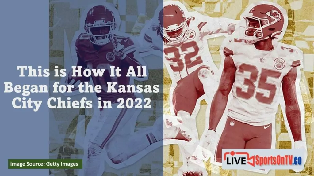 This is How It All Began for the Kansas City Chiefs in 2022 Featured Image