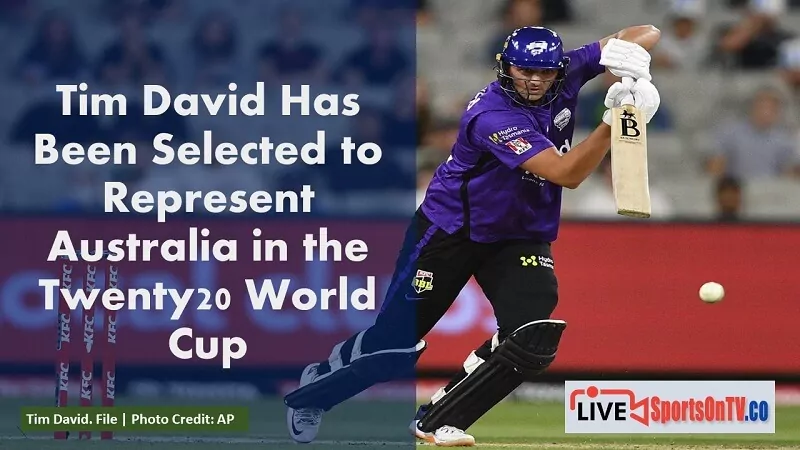 Tim David Got Selected In Australia Featured Image - Livesportsontv.co