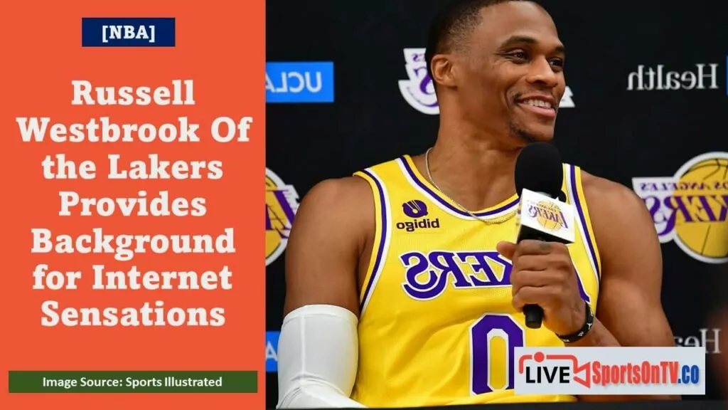 Lakers' Russell Westbrook Provides Context for Internet Sensation Featured Image
