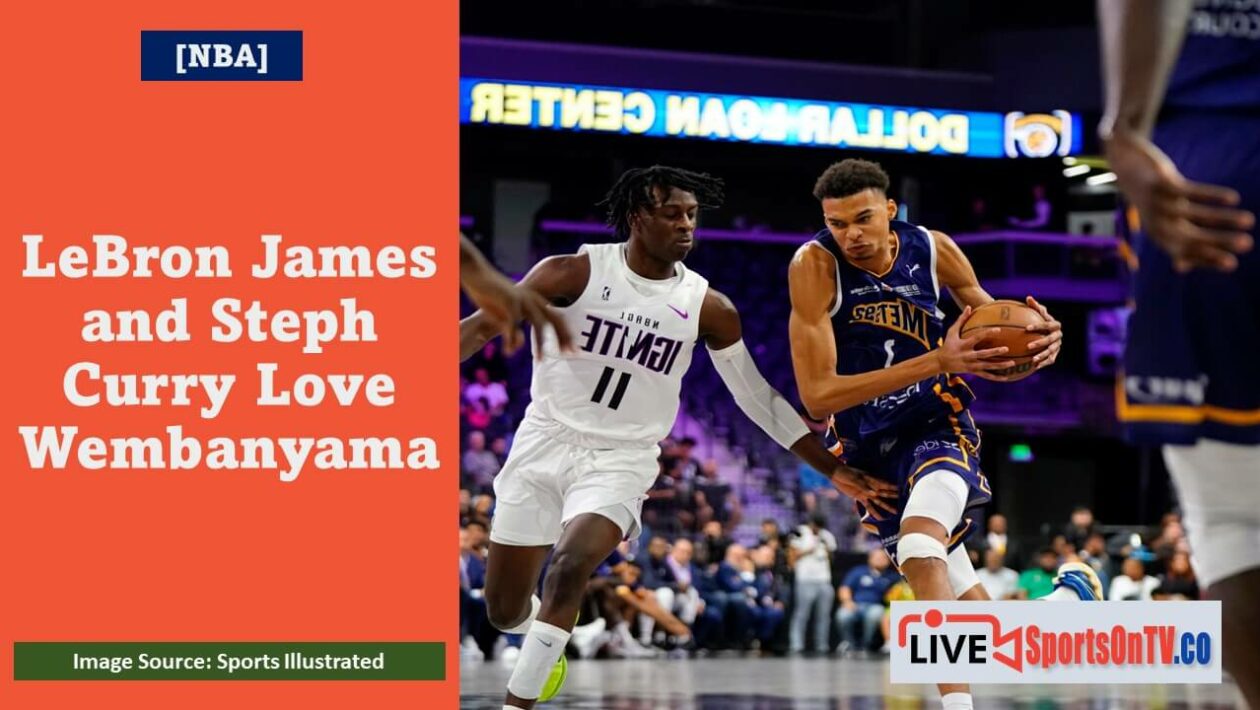 LeBron James and Steph Curry Love Wembanyama Featured Image