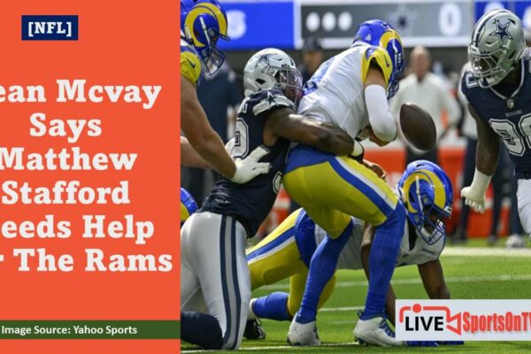 Sean Mcvay Says Matthew Stafford Needs Help for The Rams Featured Image