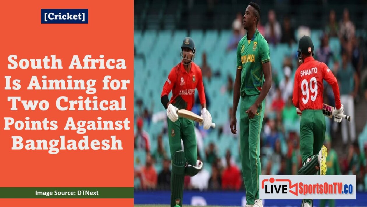South Africa Is Aiming for Two Critical Points Against Bangladesh Featured Image