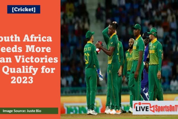 South Africa Needs More Than Victories to Qualify for 2023 Featured Image
