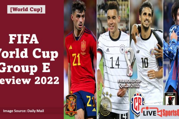 FIFA World Cup Group E Preview 2022 Featured Image