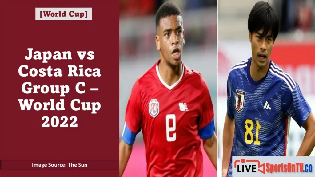 Japan vs Costa Rica Group C – World Cup 2022 Featured Image