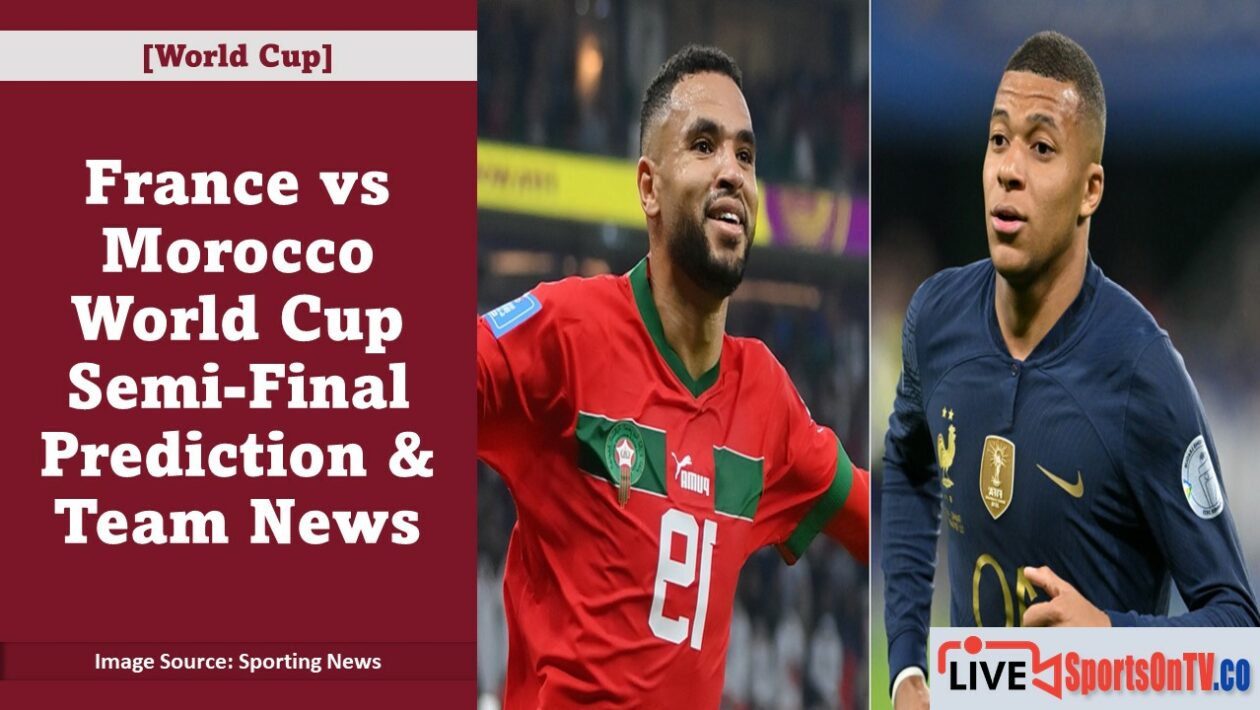 France vs Morocco World Cup Semi-Final Prediction Featured Image
